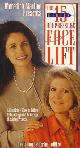 MEREDITH MACRAE PRESENTS THE 15 MINUTE ACUPRESSURE FACELIFT (1999) VERY RARE!!! Meredith MacRae, Catherine Politte