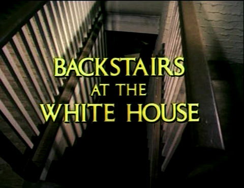 BACKSTAIRS AT THE WHITE HOUSE (1979 - 4 DISC) Leslie Uggams, Olivia Cole, Cloris Leachman, Louis Gossett Jr., Robert Vaughn, Lee Grant