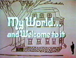 MY WORLD...AND WELCOME TO IT - THE COMPLETE SERIES (NBC 1969-70) William Windom, Joan Hotchkis, Lisa Gerritsen, Henry Morgan, Harold J. Stone