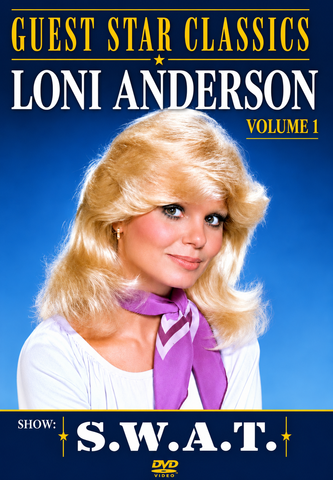 LONI ANDERSON – VOLUME 1: S.W.A.T. (1976) Loni Anderson, Steve Forrest, Robert Urich, Rod Perry, Mark Shera, James Coleman, Susan Dey, Christopher George, Sal Mineo, Phil Silvers, Lesley Ann Warren, Don Stroud