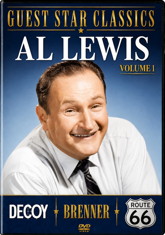 AL LEWIS: VOLUME 1 - DECOY/BRENNER/ROUTE 66 (1957/1959/1961) Al Lewis, Beverly Garland, Martin Milner