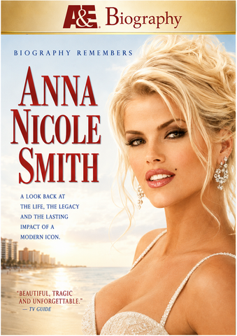 BIOGRAPHY REMEMBERS ANNA NICOLE SMITH (A&E BIOGRAPHY) RARE!!! HARD TO FIND!!! Anna Nicole Smith