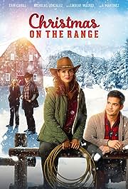 CHRISTMAS ON THE RANGE (2019) ErIn Cahill, Nicholas Gonzalez, Lindsay Wagner, A. Martinez, Dash Pomerantz, Dawntavia Bullard