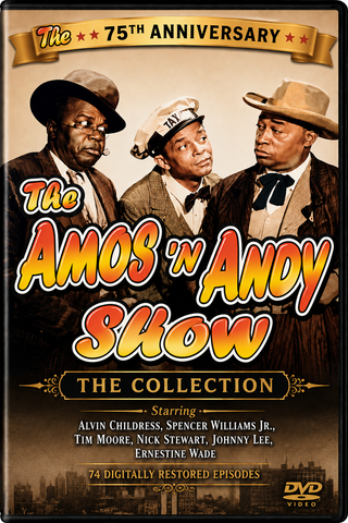 AMOS ‘N ANDY SHOW, THE - THE COLLECTION (CBS 1951-1953) Alvin Childress, Spencer Williams Jr., Tim Moore, Nick Stewart, Johnny Lee, Ernestine Wade