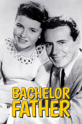BACHELOR FATHER (CBS 1957-1959, NBC 1959-1961, ABC 1961-1962) John Forsythe, Noreen Corcoran, Sammee Tong