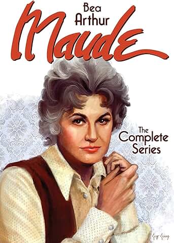 MAUDE - THE COMPLETE SERIES (CBS 1972-1978) Bea Arthur, Adrienne Barbeau, Bill Macy, Conrad Bain, Rue McClanahan, Esther Rolle, Hermione Baddeley