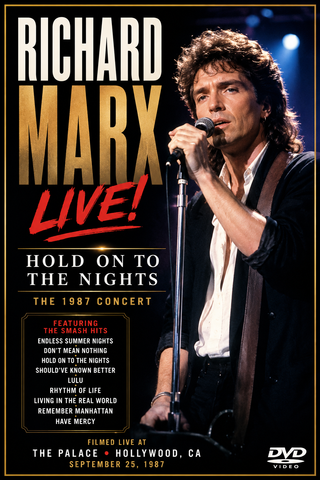 RICHARD MARX LIVE – HOLD ON TO THE NIGHTS (1987) Richard Marx