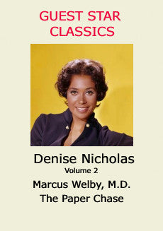 GUEST STAR CLASSICS: DENISE NICHOLAS: VOLUME 2 - Marcus Welby, M.D. / The Paper Chase