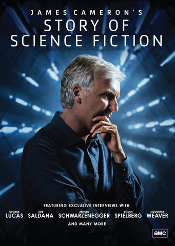 JAMES CAMERON'S STORY OF SCIENCE FICTION (AMC 2018) James Cameron, Steven Spielberg. George Lucas, Ridley Scott, Guillermo del Toro, Christopher Nolan, Zoe Saldana, Arnold Schwarzenegger, Keanu Reeves, Christopher Lloyd, Will Smith, Sigourney Weaver