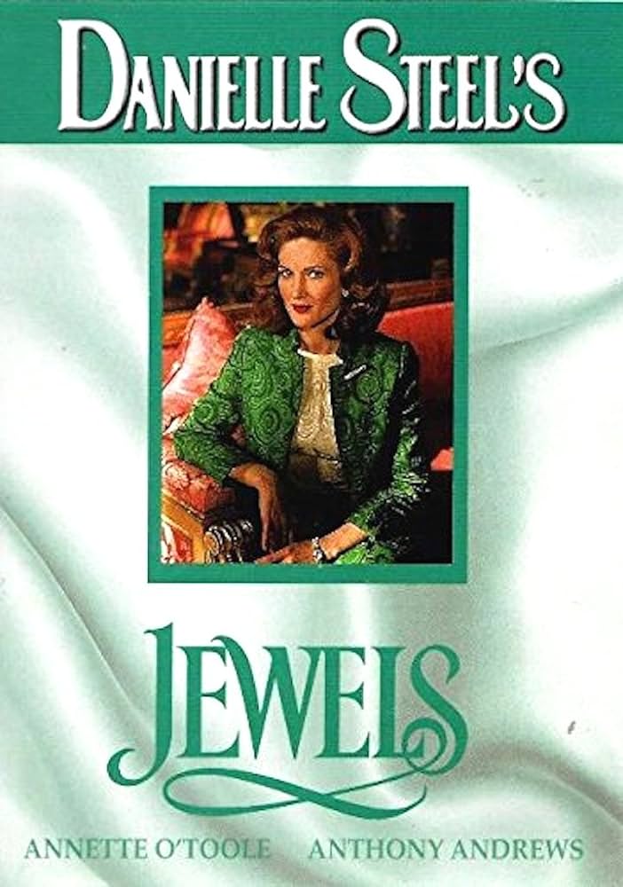 DANIELLE STEEL'S JEWELS (NBC 10/18&20/92) Annette O'Toole, Anthony And ...