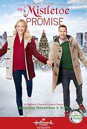 MISTLETOE PROMISE, THE (HALLMARK 11/5/16) Jaime King, Luke Macfarlane, Christie Laing, Lochlyn Munro, Sarah Smyth