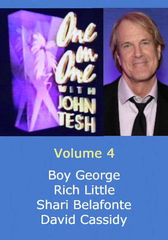 ONE ON ONE WITH JOHN TESH - DISC 4 (1991-92 NBC Daytime) Boy George, Rich Little, Shari Belafonte, David Cassidy