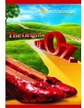 ORIGINS OF OZ, THE (SMITHSONIAN CHANNEL 12/11/11)