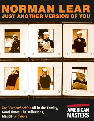 NORMAN LEAR: JUST ANOTHER VERSION OF YOU (PBS 2018) Norman Lear, George Clooney, John Amos, Mel Brooks, Amy Poehler