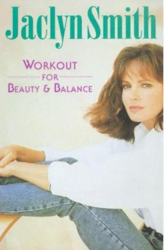 JACLYN SMITH: WORKOUT FOR BEAUTY AND BALANCE (1993) VERY RARE!!! Jaclyn Smith