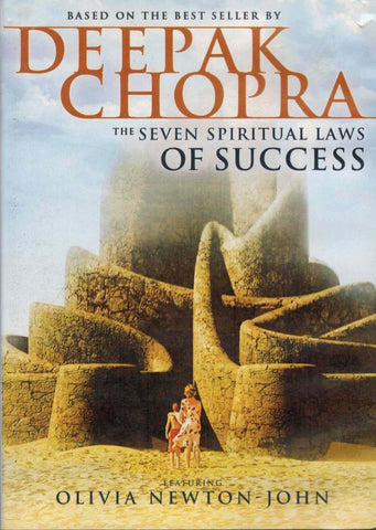 DEEPAK CHOPRA: THE SEVEN SPIRITUAL LAWS OF SUCCESS WITH OLIVIA NEWTON-JOHN (2006)