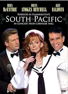 RODGERS & HAMMERSTEINS'S SOUTH PACIFIC: IN CONCERT FROM CARNEGIE HALL (PBS 2006) Reba McEntire, Brian Stokes Mitchell, Alec Baldwin, John Schuck, Lillias White