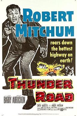 THUNDER ROAD (MP 1958) RARE! HARD TO FIND! Robert Mitchum, Gene Barry, James Mitchum, Peter Breck, Jacques Aubuchon, Mitchell Ryan, Sandra Knight, Keely Smith