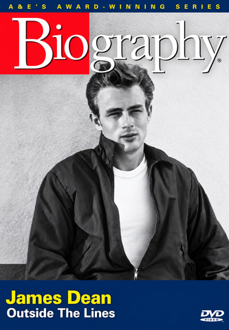 A&E BIOGRAPHY: JAMES DEAN - OUTSIDE THE LINES (A&E 10/14/02) James Dean