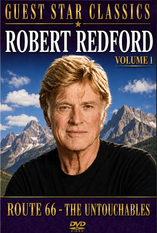 ROBERT REDFORD – VOLUME 1: ROUTE 66 - THE UNTOUCHABLES
