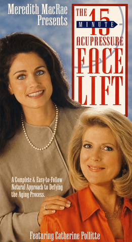 MEREDITH MACRAE PRESENTS THE 15 MINUTE ACUPRESSURE FACELIFT (1999) VERY RARE!!! Meredith MacRae, Catherine Politte