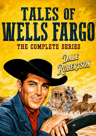 TALES OF WELLS FARGO (NBC 1957-62) Dale Robertson, Jack Ging, William Demarest, Virginia Christine, Mary Jane Saunders, Lory Patrick