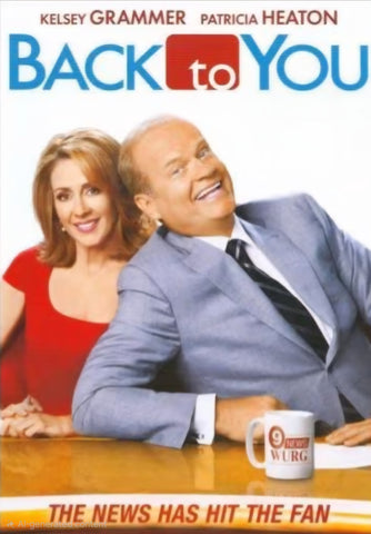 BACK TO YOU! (FOX 2007-2008) Kelsey Grammer, Patricia Heaton, Ayda Field, Laura Marano, Lily Jackson, Josh Gad, Ty Burrell, Fred Willard