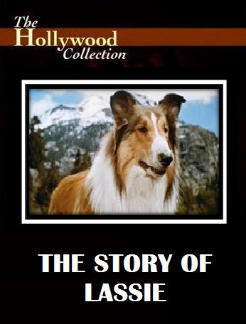 THE STORY OF LASSIE (BIO 2016) – Rewatch Classic TV