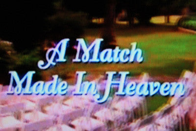 A MATCH MADE IN HEAVEN                  (CBS-TVM 4/27/97) - Rewatch Classic TV - 1