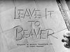 LEAVE IT TO BEAVER (CBS & ABC 1957-63)