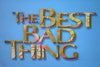 BEST BAD THING, THE (PBS-TVM 5/5/97) - Rewatch Classic TV - 1