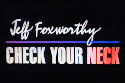 JEFF FOXWORTHY – CHECK YOUR NECK - Rewatch Classic TV - 1