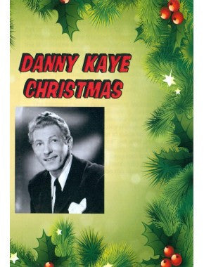 DANNY KAYE SHOW, THE - THE CHRISTMAS COLLECTION (CBS 1963/1966) Danny Kaye, Nat King Cole, Mary Tyler Moore, Peggy Lee, Wayne Newton