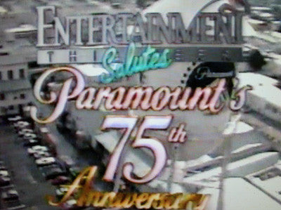 ENTERTAINMENT THIS WEEK SALUTES PARAMOUNT’S 75TH ANNIVERSARY (1987) - Rewatch Classic TV