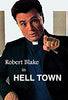 Robert Blake starred in "Hell Town" as Father Noah "Hardstep" Rivers as a priest with a heart of gold in a tough east LA parish that’s filled with crime.  The series is available on DVD-r from www.RewatchClassicTV.com.
