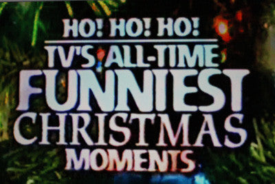 HO! HO! HO! TVS ALL-TIME FUNNIEST CHRISTMAS MOMENTS (FOX 12/18/95) - Rewatch Classic TV - 1