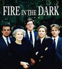 FIRE IN THE DARK (LINDSAY WAGNER/OLYMPIA DUKAKIS) (CBS 10/6/91 TVM)