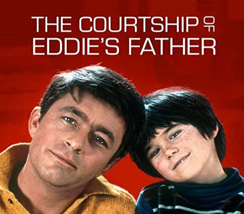 THE COURTSHIP OF EDDIE’S FATHER (ABC 1969-72) Bill Bixby, Brandon Cruz, Miyoshi Umeki