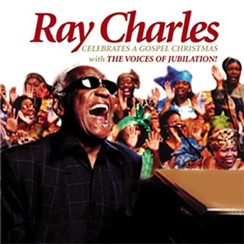 RAY CHARLES CELEBRATES A GOSPEL CHRISTMAS WITH THE VOICES OF JUBILATION! (2003) Ray Charles, Voices of Jubilation Gospel Choir