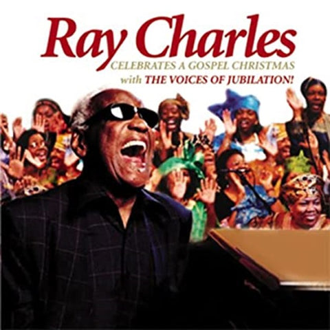 RAY CHARLES CELEBRATES A GOSPEL CHRISTMAS WITH THE VOICES OF JUBILATION! (2003)