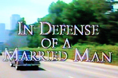“IN DEFENSE OF A MARRIED MAN” (ABC-TVM 10/14/90) - Rewatch Classic TV - 1
