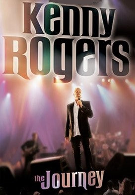 KENNY ROGERS - THE JOURNEY (CONCERT/BIO - 2006)