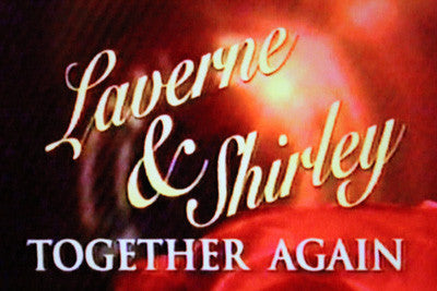 LAVERNE & SHIRLEY TOGETHER AGAIN (ABC 5/7/02) - Rewatch Classic TV - 1