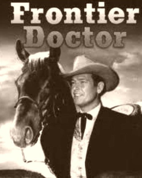 FRONTIER DOCTOR - THE COMPLETE SERIES (SYND 1958-59) Rex Allen UPDATED SET!!!