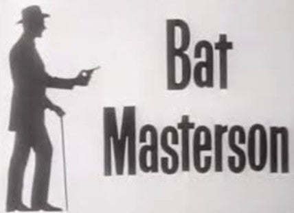 BAT MASTERSON – THE COMPLETE SERIES (NBC 1958-61) Gene Barry