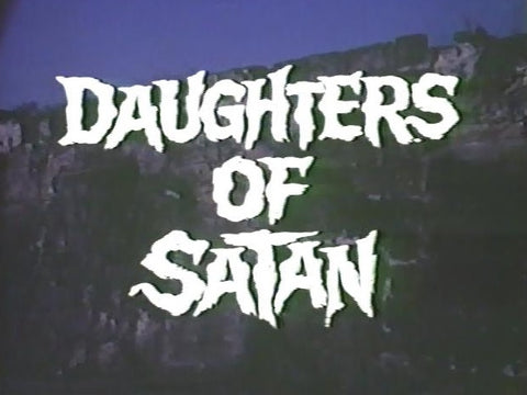 DAUGHTERS OF SATAN (1972) (TOM SELLECK)