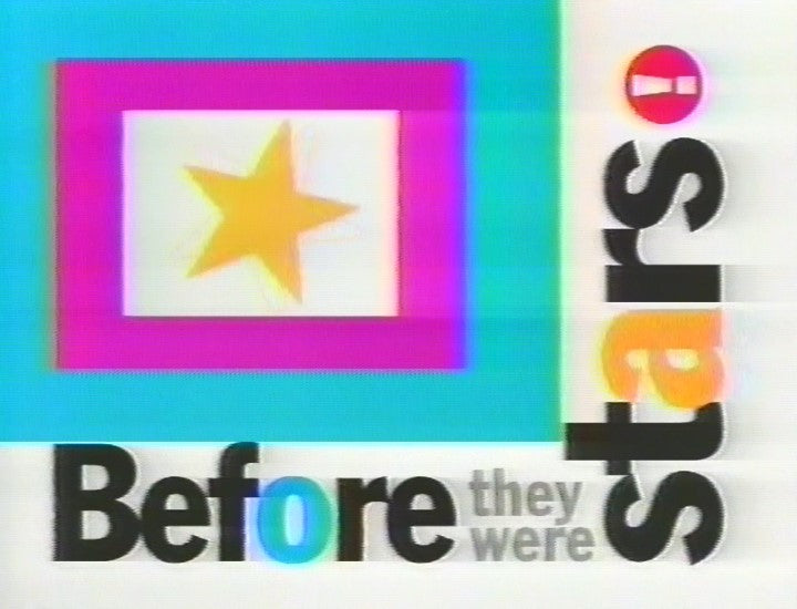 BEFORE THEY WERE STARS! IV (ABC SPECIAL 11/4/95)