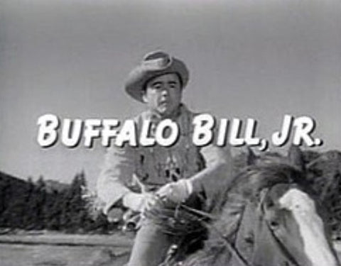 BUFFALO BILL JR. - THE COMPLETE SERIES (SYND 1955/56)  Dick Jones, Nancy Gilbert, Harry V. Cheshire