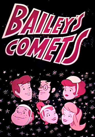 BAILEY'S COMETS - THE COLLECTION (CBS 1973-75) VERY RARE! Frank Welker, Don Messick, Daws Butler, Sarah Kennedy, Kathy Gori, Jim Begg, Carl Esser, Karen Smith