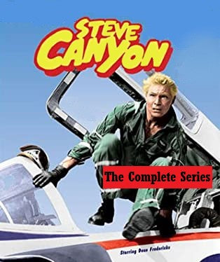 STEVE CANYON - THE COMPLETE SERIES (NBC 1958/59) RARE!!! HARD TO FIND!!! Dean Fredericks
